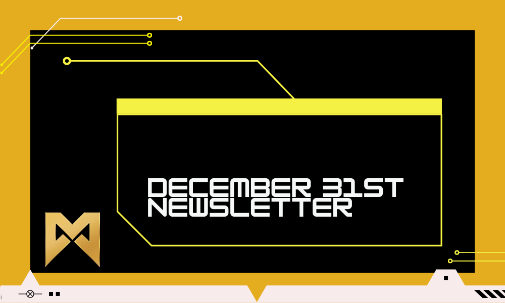 December 31st Newsletter Mogul Productions